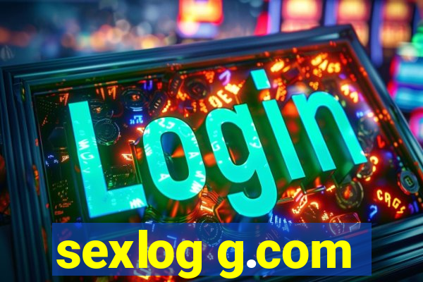 sexlog g.com